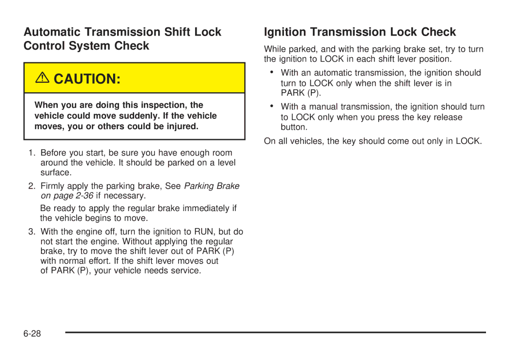 Chevrolet 2005 owner manual Automatic Transmission Shift Lock Control System Check, Ignition Transmission Lock Check 