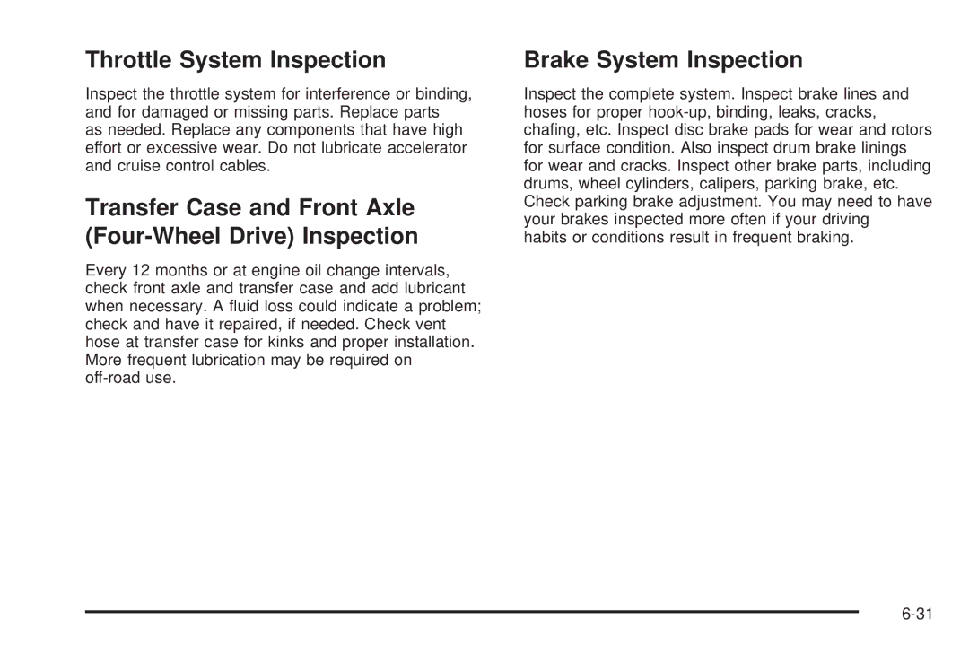 Chevrolet 2005 owner manual Throttle System Inspection, Transfer Case and Front Axle Four-Wheel Drive Inspection 