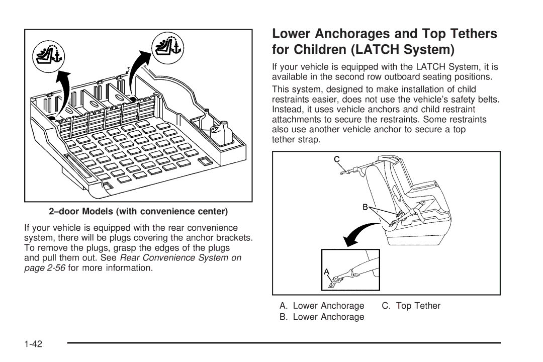 Chevrolet 2005 owner manual Lower Anchorages and Top Tethers for Children Latch System, Door Models with convenience center 