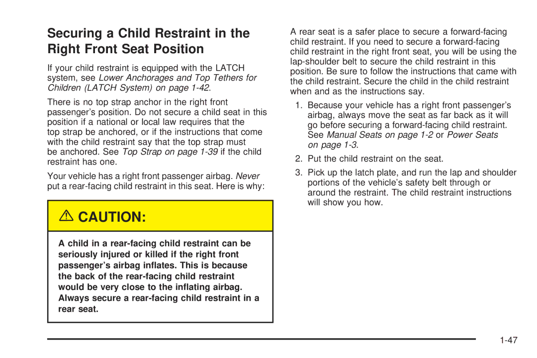 Chevrolet 2005 owner manual Securing a Child Restraint in the Right Front Seat Position 