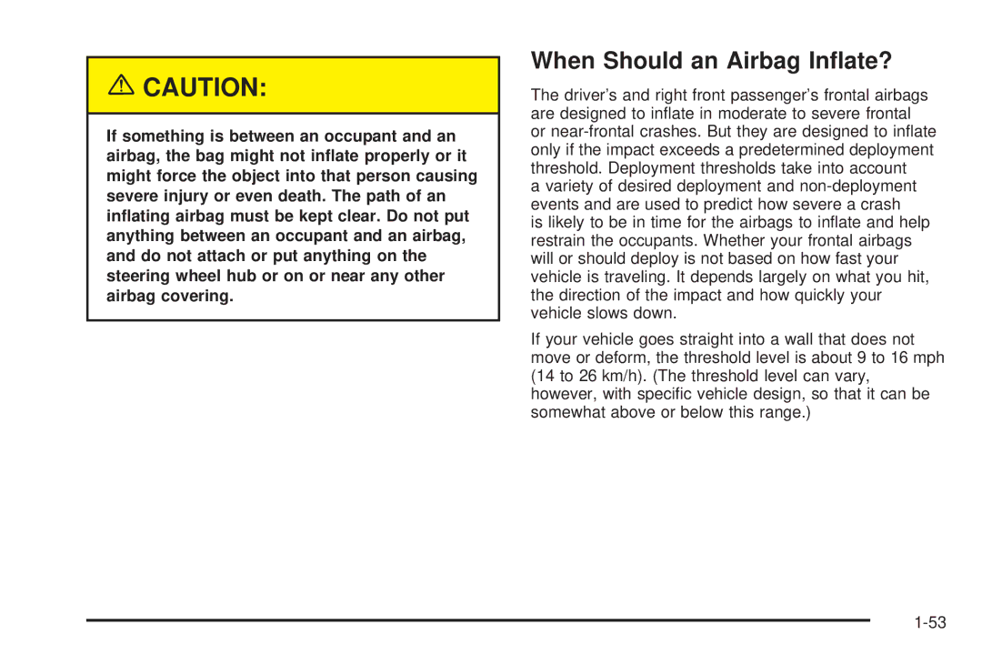 Chevrolet 2005 owner manual When Should an Airbag Inﬂate? 