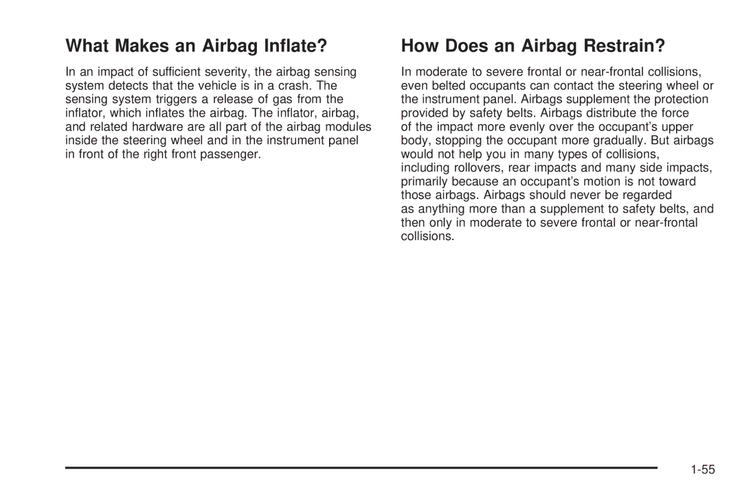 Chevrolet 2005 owner manual What Makes an Airbag Inﬂate?, How Does an Airbag Restrain? 