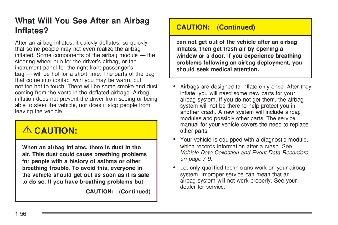 Chevrolet 2005 owner manual What Will You See After an Airbag Inﬂates? 