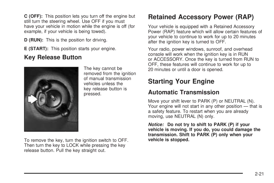 Chevrolet 2005 owner manual Retained Accessory Power RAP, Starting Your Engine, Key Release Button, Automatic Transmission 