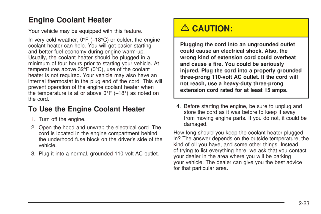 Chevrolet 2005 owner manual To Use the Engine Coolant Heater 