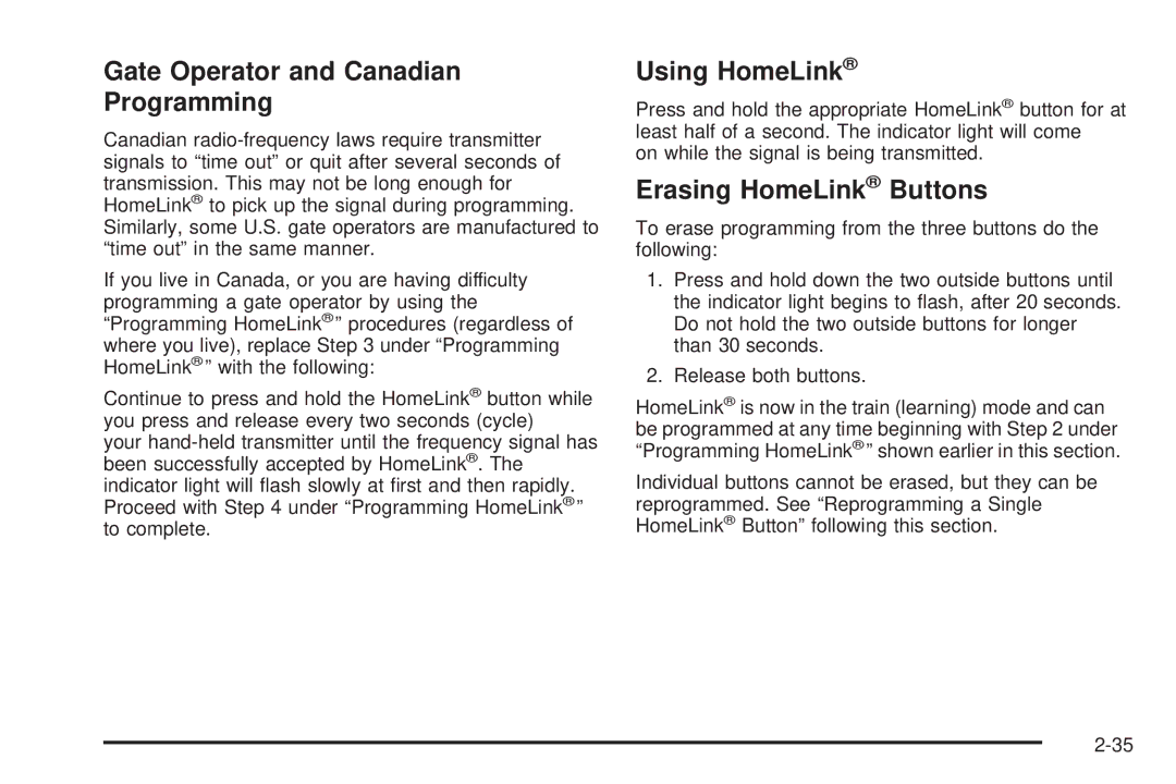 Chevrolet 2005 owner manual Gate Operator and Canadian Programming, Using HomeLink, Erasing HomeLink Buttons 