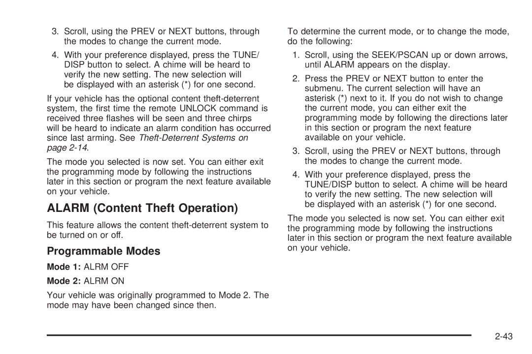 Chevrolet 2005 owner manual Alarm Content Theft Operation, Mode 1 Alrm OFF Mode 2 Alrm on 