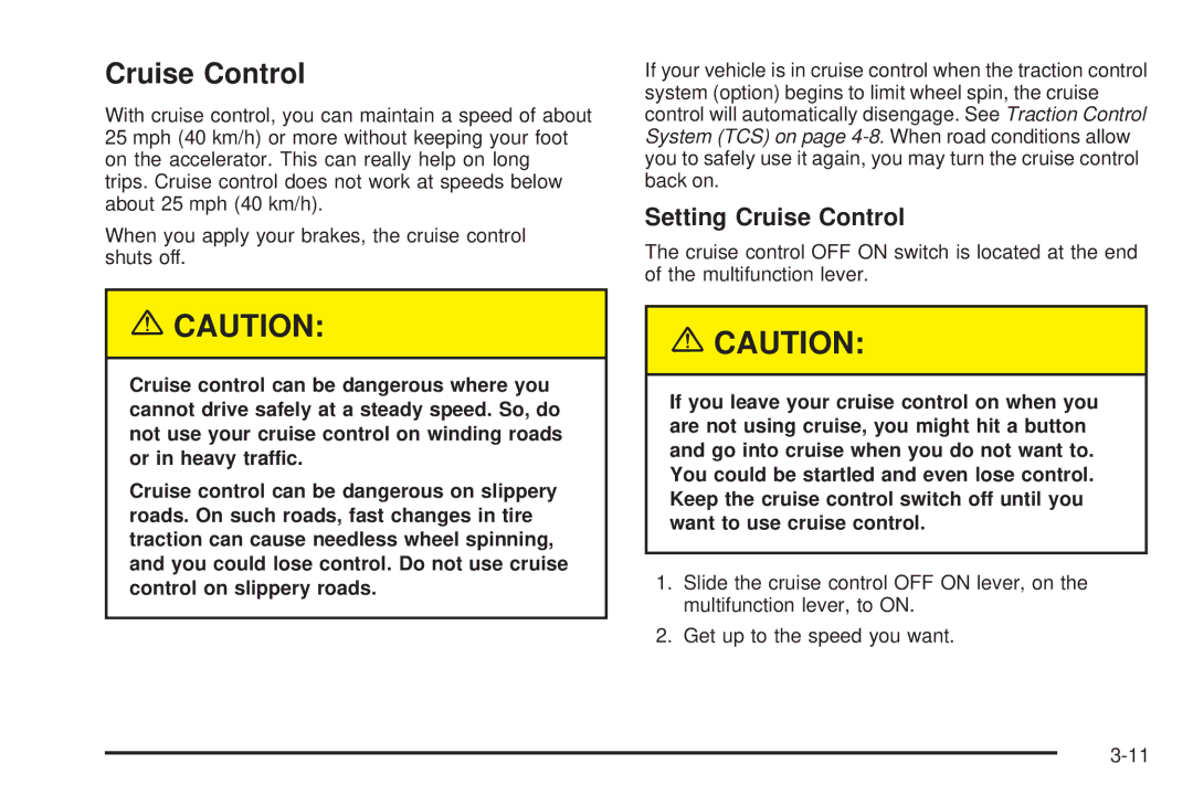 Chevrolet 2005 owner manual Setting Cruise Control 