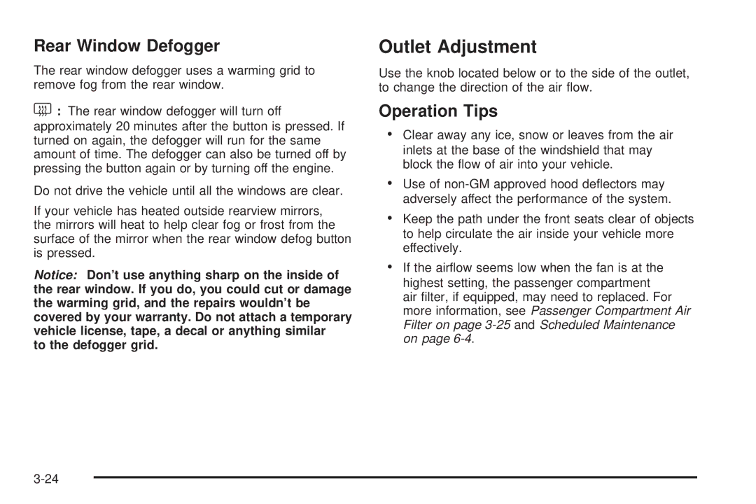 Chevrolet 2005 owner manual Outlet Adjustment, Rear Window Defogger, Operation Tips, To the defogger grid 