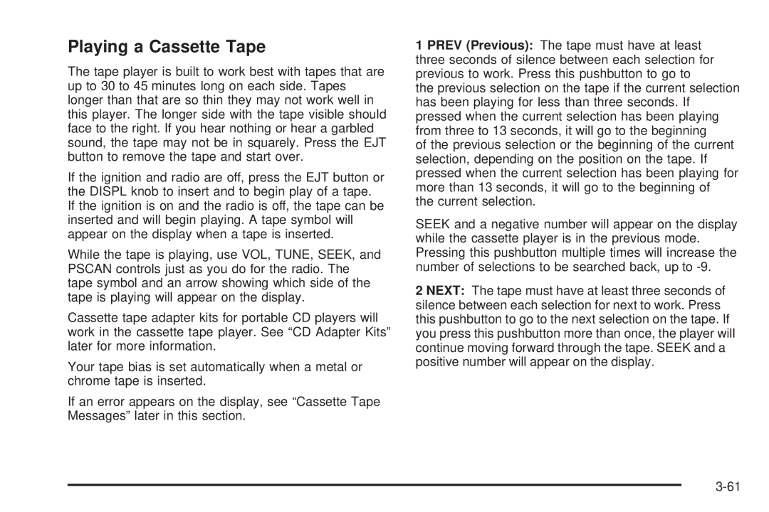 Chevrolet 2005 owner manual Playing a Cassette Tape 