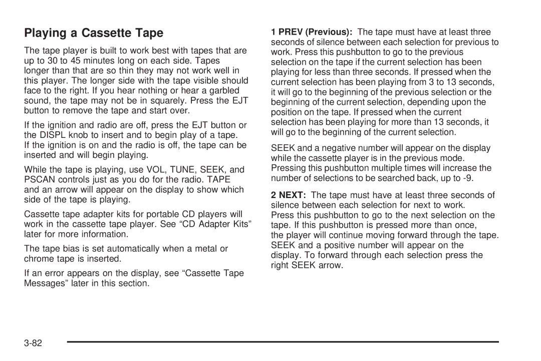 Chevrolet 2005 owner manual Playing a Cassette Tape 