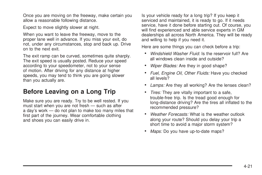 Chevrolet 2005 owner manual Before Leaving on a Long Trip, Fuel, Engine Oil, Other Fluids Have you checked all levels? 