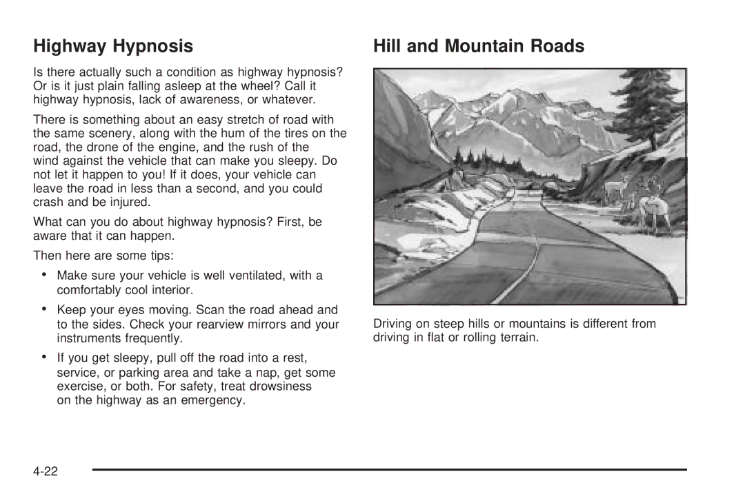 Chevrolet 2005 owner manual Highway Hypnosis, Hill and Mountain Roads 