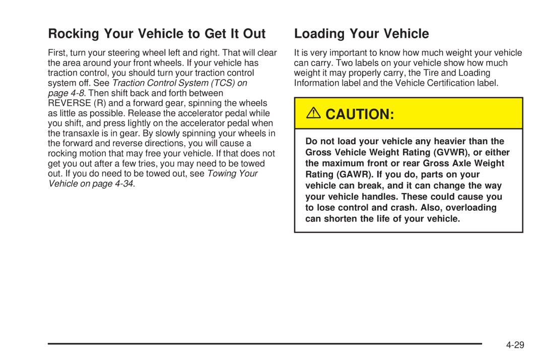 Chevrolet 2005 owner manual Rocking Your Vehicle to Get It Out, Loading Your Vehicle 