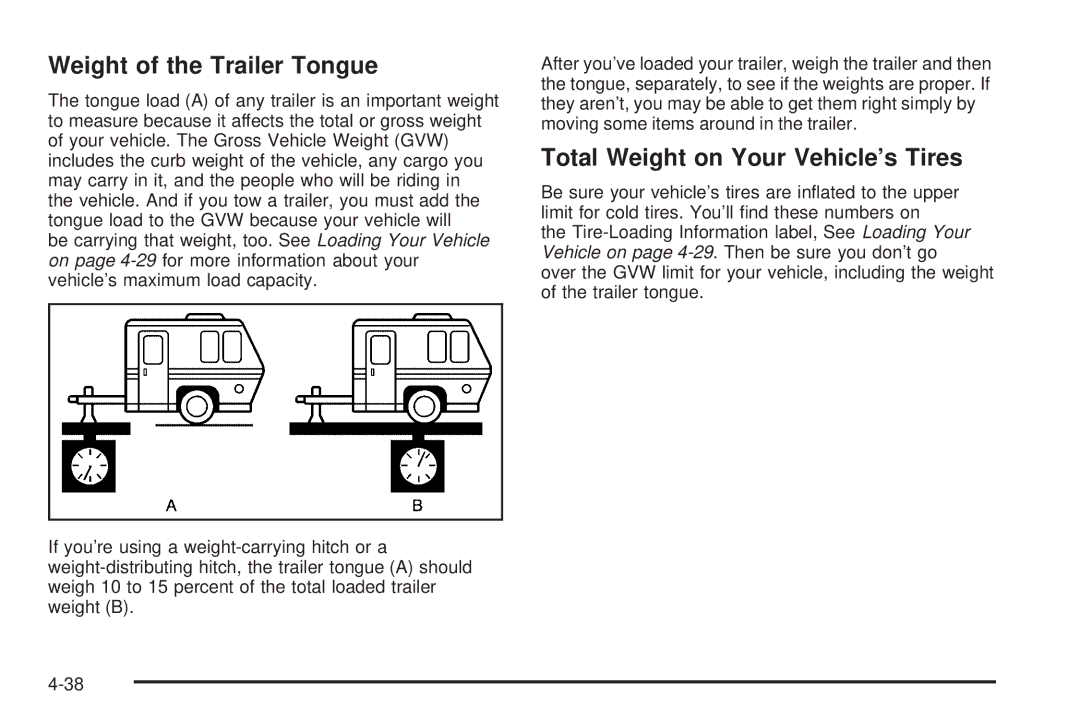 Chevrolet 2005 owner manual Weight of the Trailer Tongue, Total Weight on Your Vehicle’s Tires 