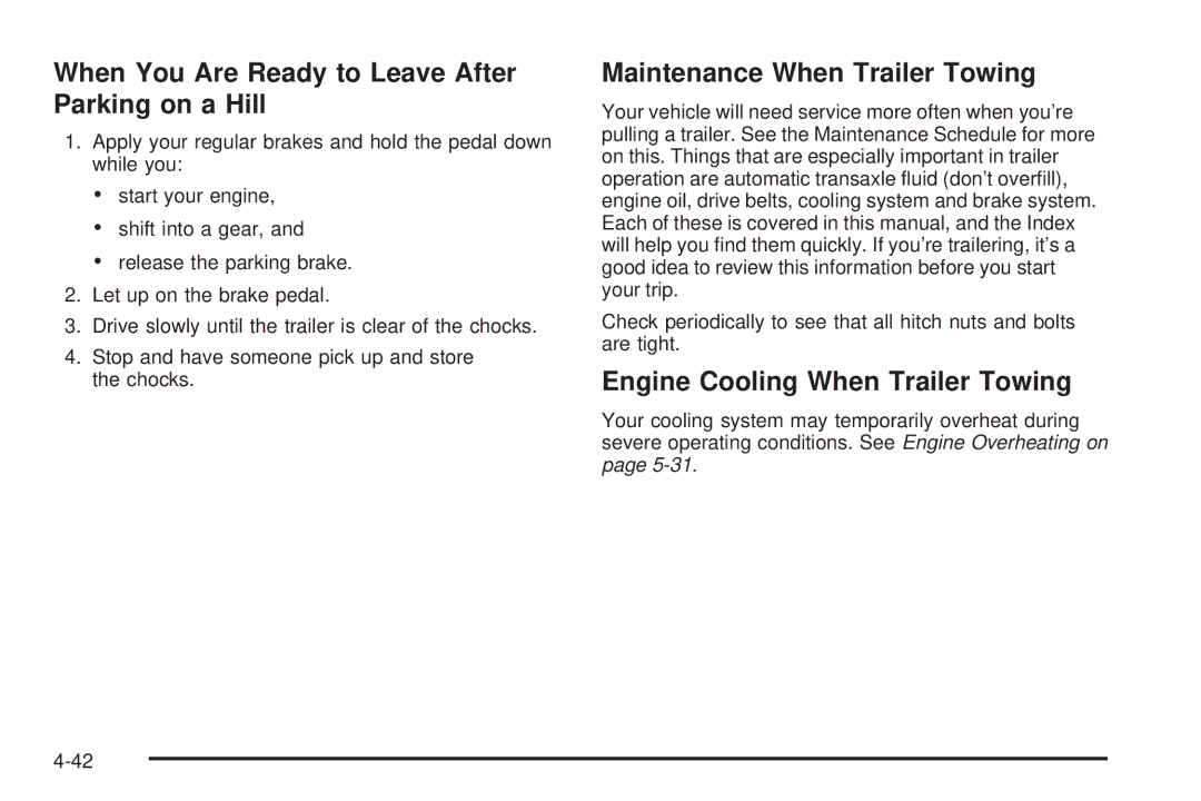 Chevrolet 2005 owner manual When You Are Ready to Leave After Parking on a Hill, Maintenance When Trailer Towing 