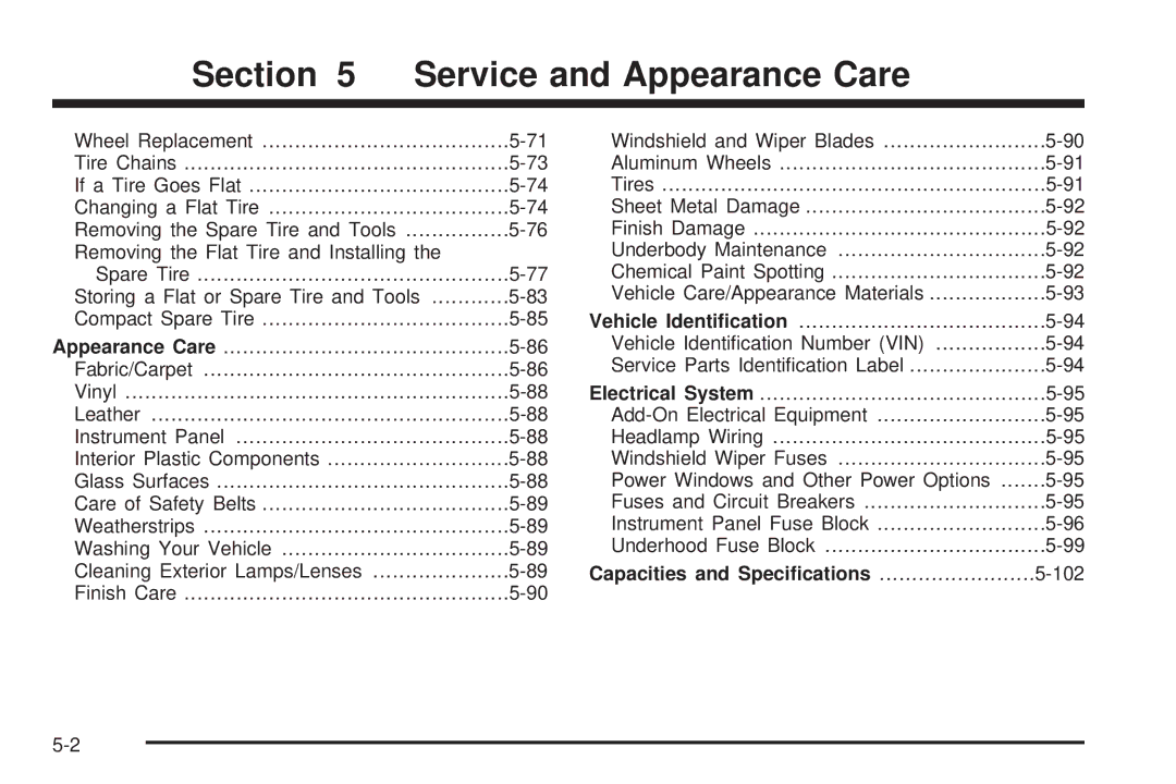 Chevrolet 2005 owner manual Capacities and Speciﬁcations 