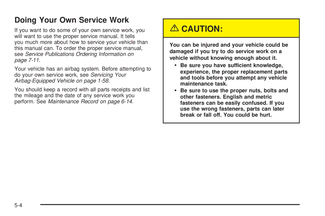 Chevrolet 2005 owner manual Doing Your Own Service Work 