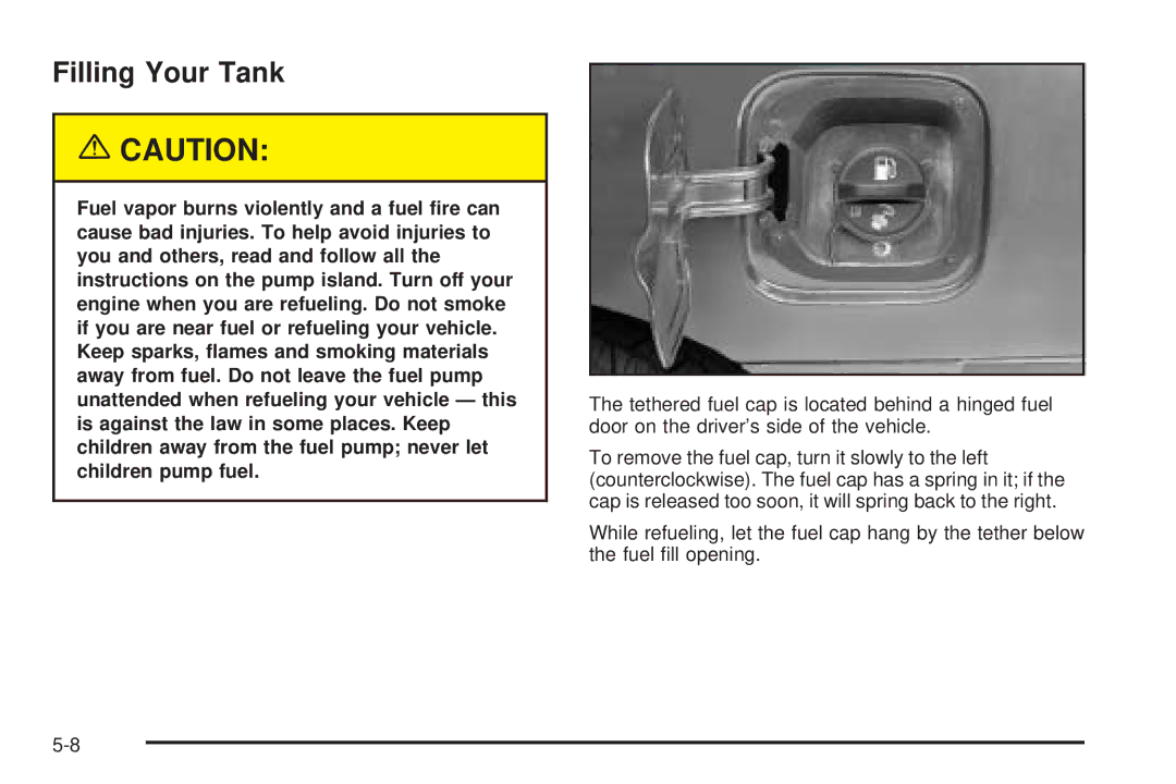 Chevrolet 2005 owner manual Filling Your Tank 