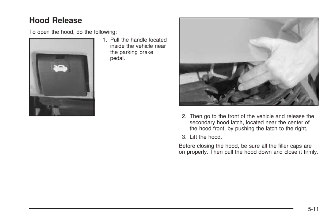 Chevrolet 2005 owner manual Hood Release 