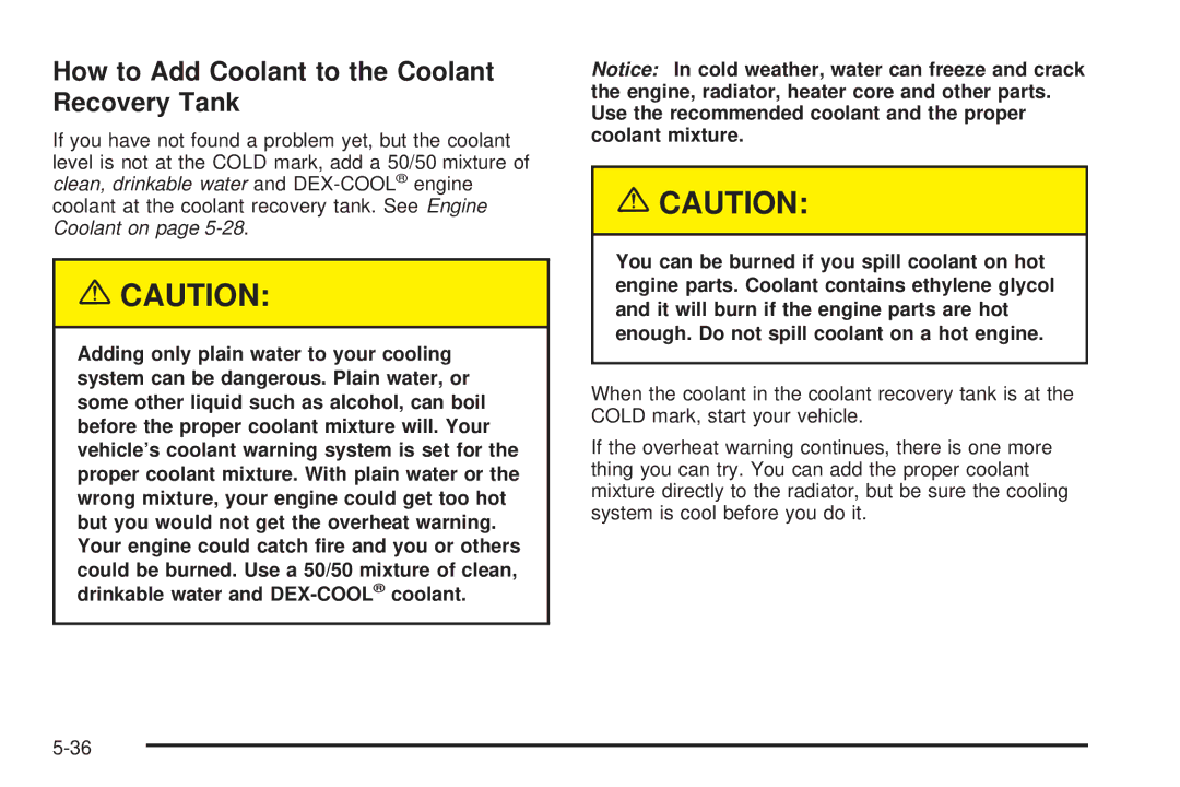 Chevrolet 2005 owner manual How to Add Coolant to the Coolant Recovery Tank 