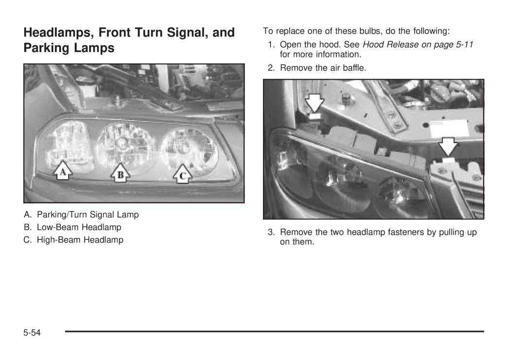 Chevrolet 2005 owner manual Headlamps, Front Turn Signal, and Parking Lamps 