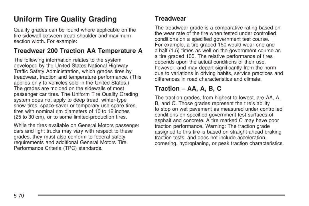 Chevrolet 2005 owner manual Uniform Tire Quality Grading, Treadwear 200 Traction AA Temperature a, Traction AA, A, B, C 