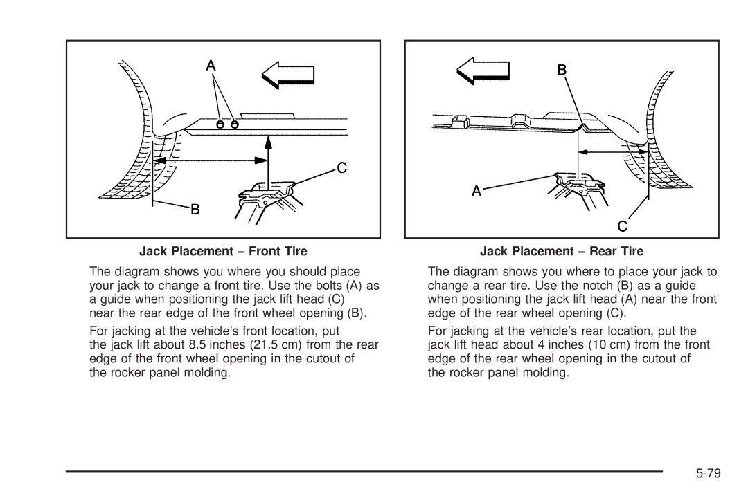 Chevrolet 2005 owner manual Jack Placement Front Tire, Jack Placement Rear Tire 