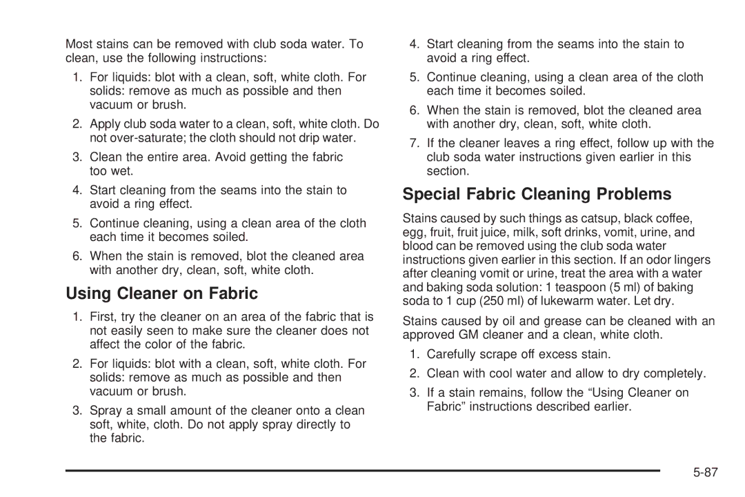 Chevrolet 2005 owner manual Using Cleaner on Fabric, Special Fabric Cleaning Problems 