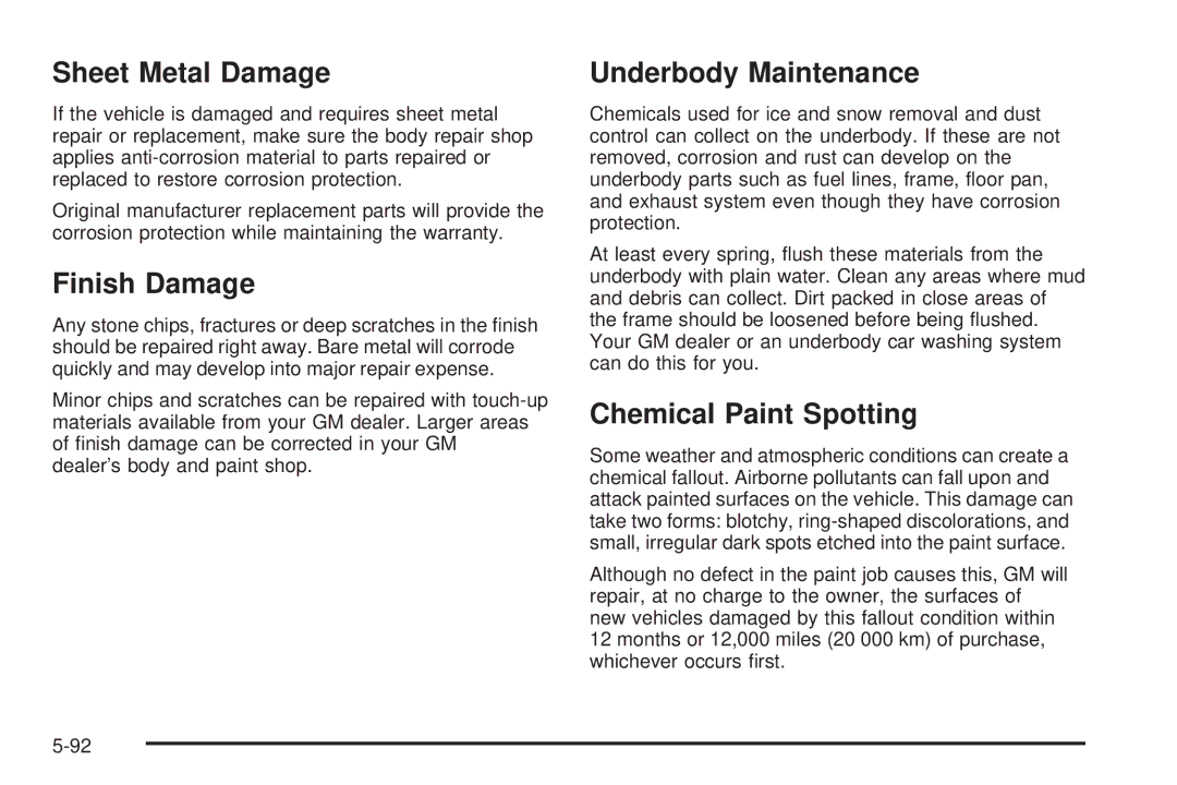 Chevrolet 2005 owner manual Sheet Metal Damage, Finish Damage, Underbody Maintenance, Chemical Paint Spotting 