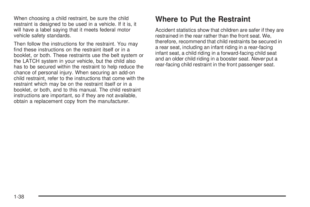 Chevrolet 2005 owner manual Where to Put the Restraint 