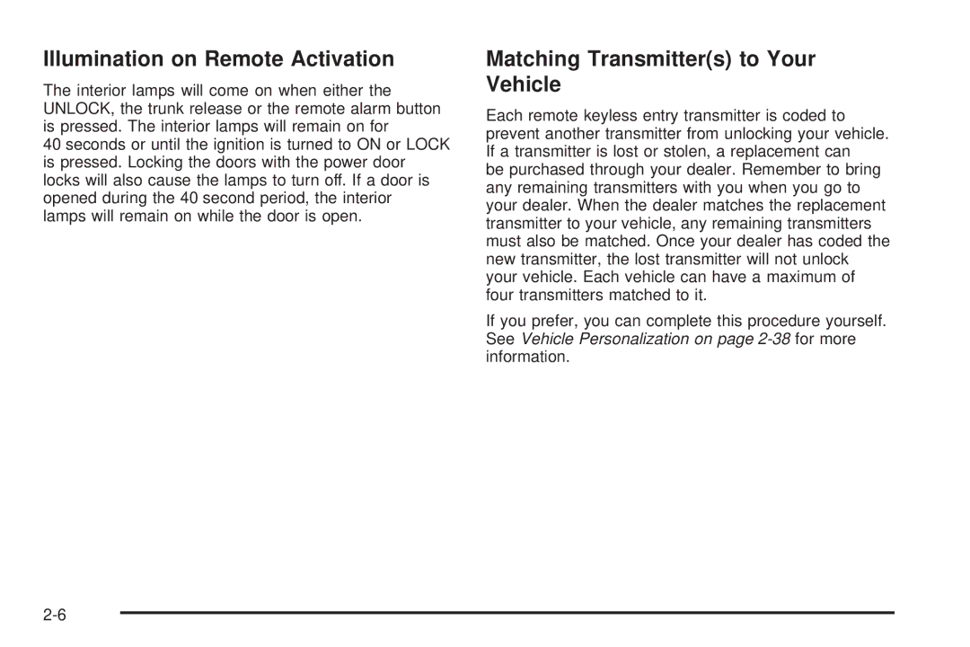 Chevrolet 2005 owner manual Illumination on Remote Activation, Matching Transmitters to Your Vehicle 