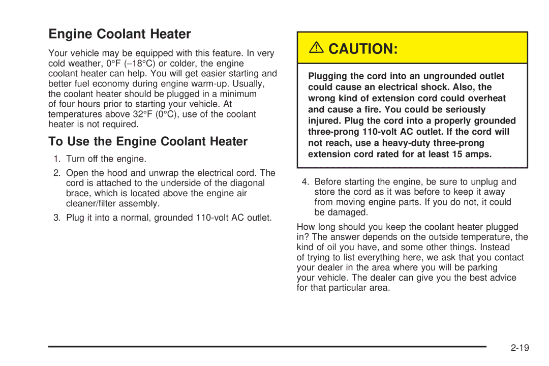 Chevrolet 2005 owner manual To Use the Engine Coolant Heater 