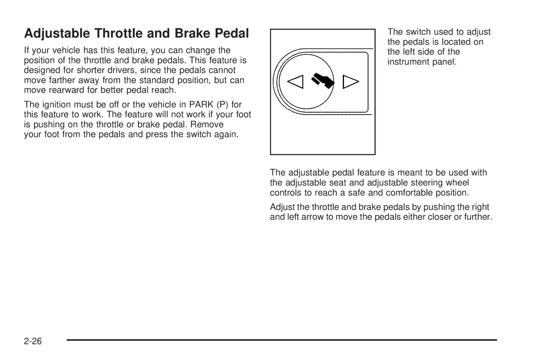 Chevrolet 2008 owner manual Adjustable Throttle and Brake Pedal 