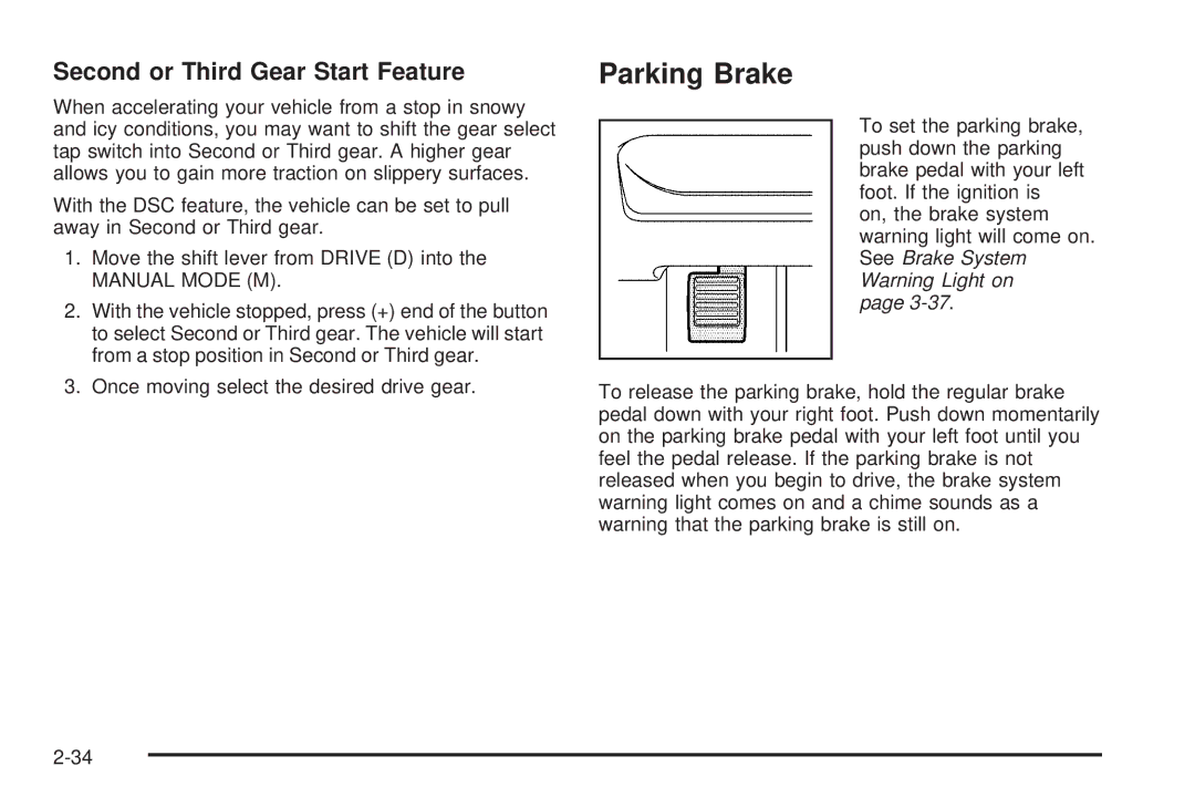 Chevrolet 2008 owner manual Parking Brake, Second or Third Gear Start Feature 