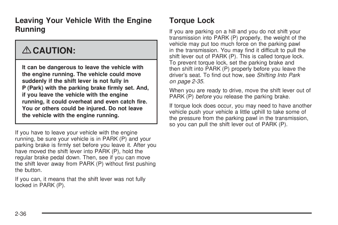 Chevrolet 2008 owner manual Leaving Your Vehicle With the Engine Running, Torque Lock 