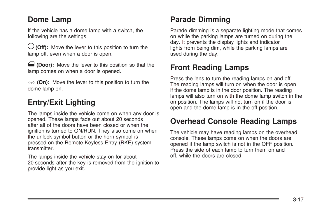 Chevrolet 2008 Dome Lamp, Entry/Exit Lighting, Parade Dimming, Front Reading Lamps, Overhead Console Reading Lamps 