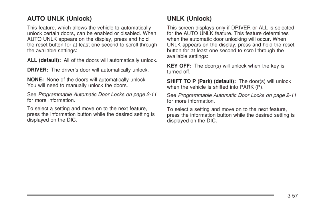 Chevrolet 2008 owner manual Auto Unlk Unlock 