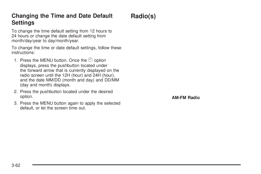 Chevrolet 2008 owner manual Radios, Changing the Time and Date Default, Settings, Option AM-FM Radio 