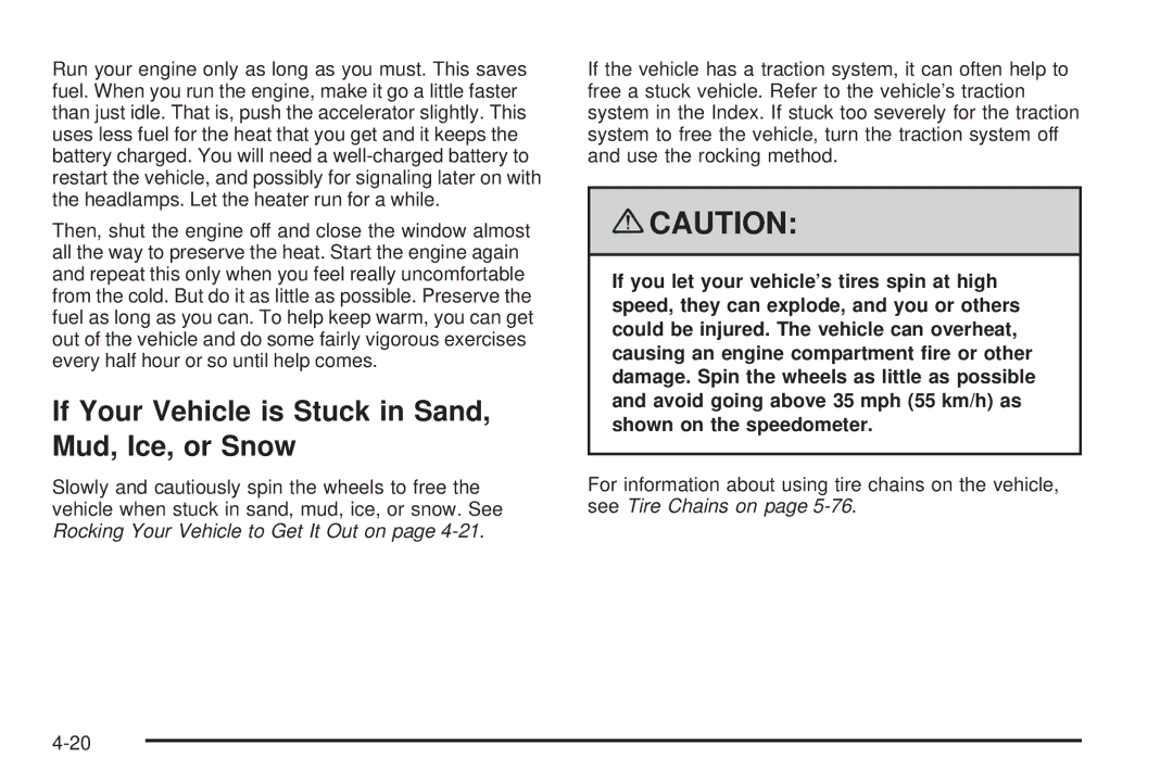 Chevrolet 2008 owner manual If Your Vehicle is Stuck in Sand, Mud, Ice, or Snow 