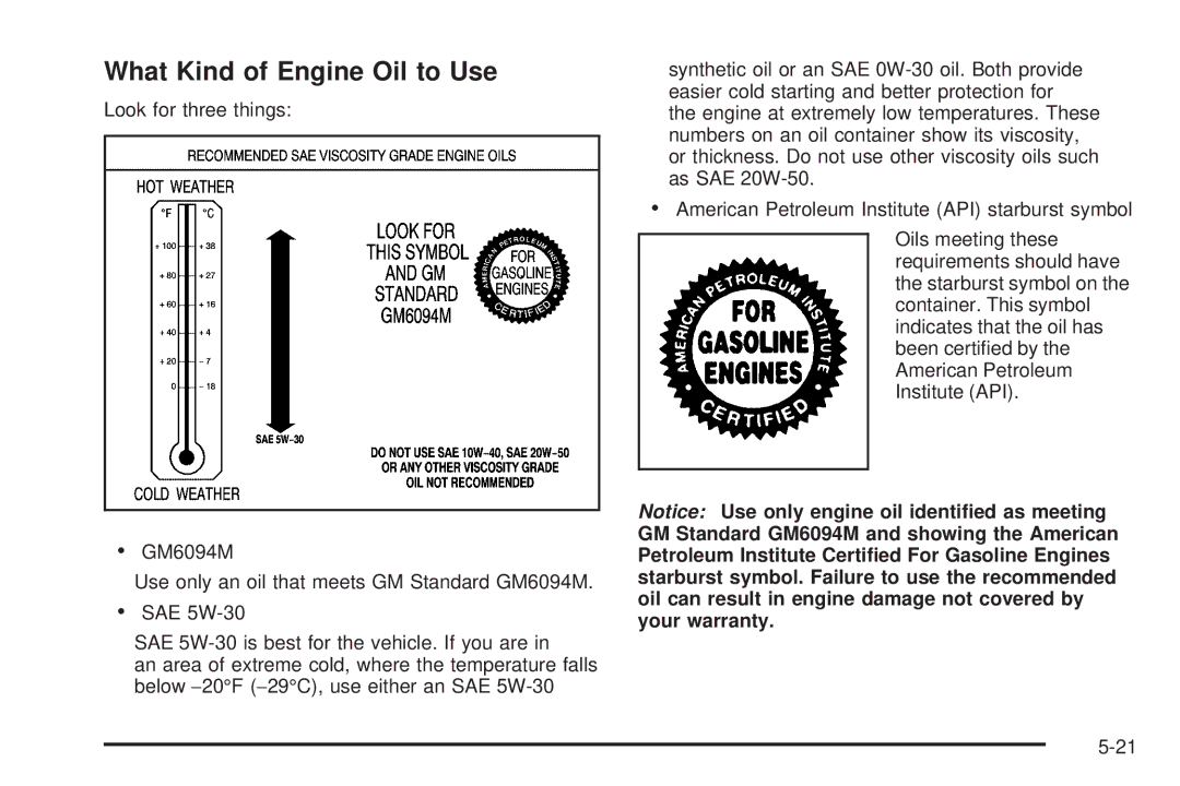 Chevrolet 2008 owner manual What Kind of Engine Oil to Use 