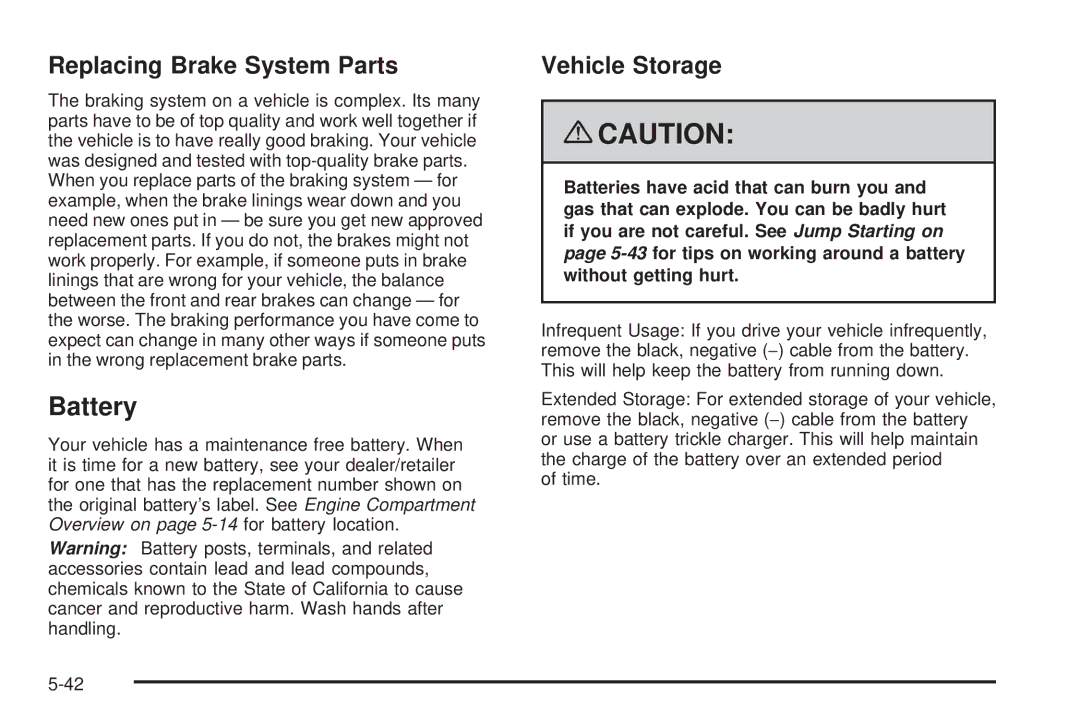 Chevrolet 2008 owner manual Battery, Replacing Brake System Parts, Vehicle Storage 