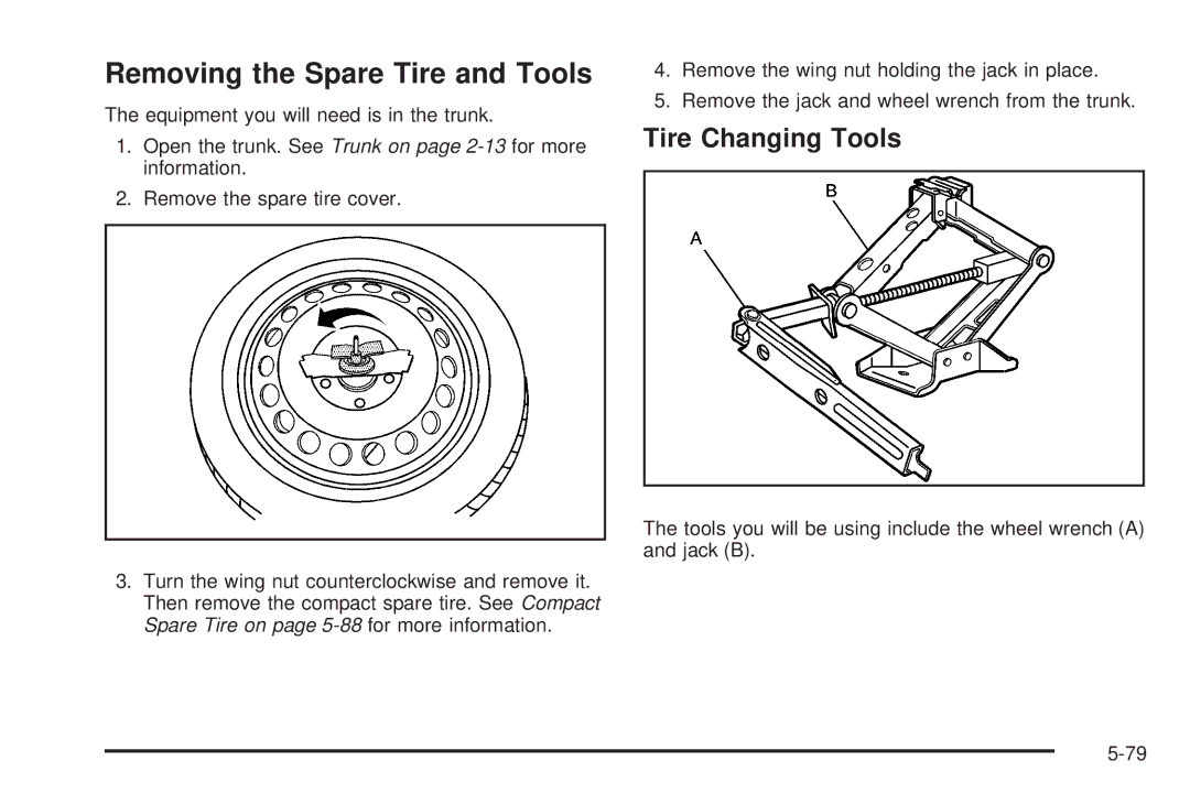 Chevrolet 2008 owner manual Removing the Spare Tire and Tools, Tire Changing Tools 