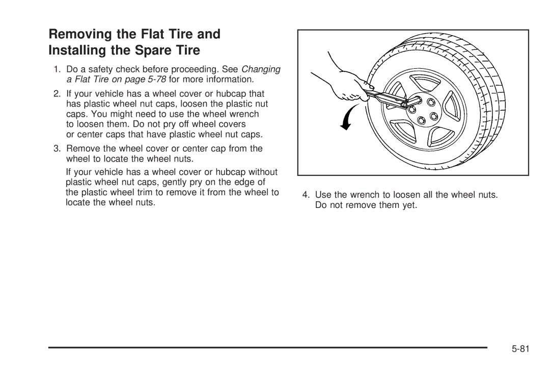 Chevrolet 2008 owner manual Removing the Flat Tire Installing the Spare Tire 