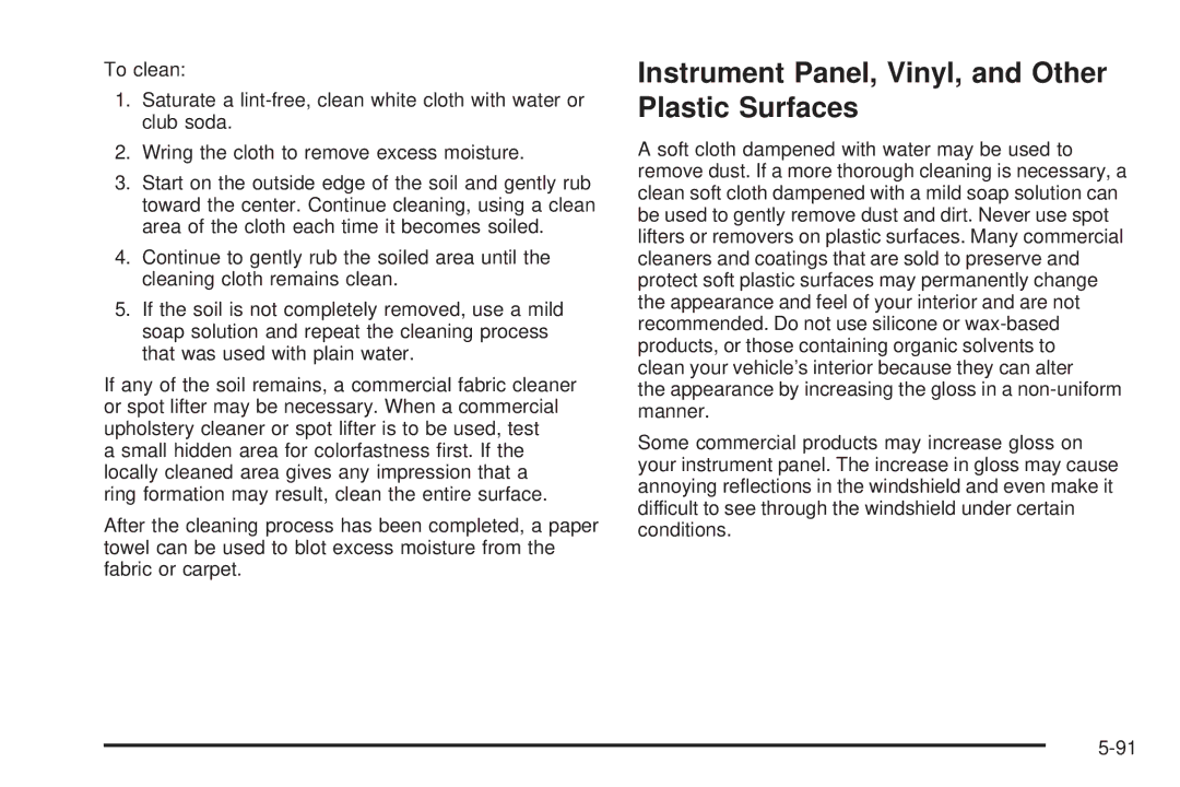 Chevrolet 2008 owner manual Instrument Panel, Vinyl, and Other Plastic Surfaces 