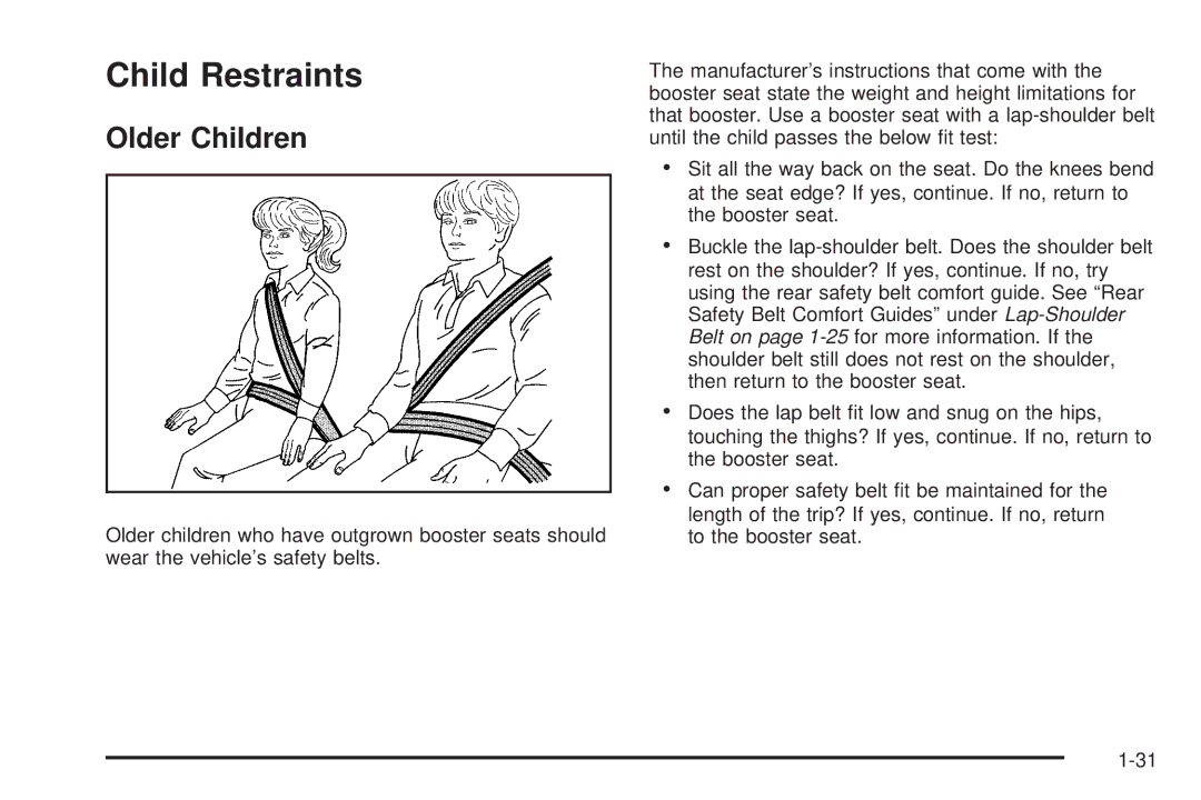 Chevrolet 2008 owner manual Child Restraints, Older Children 