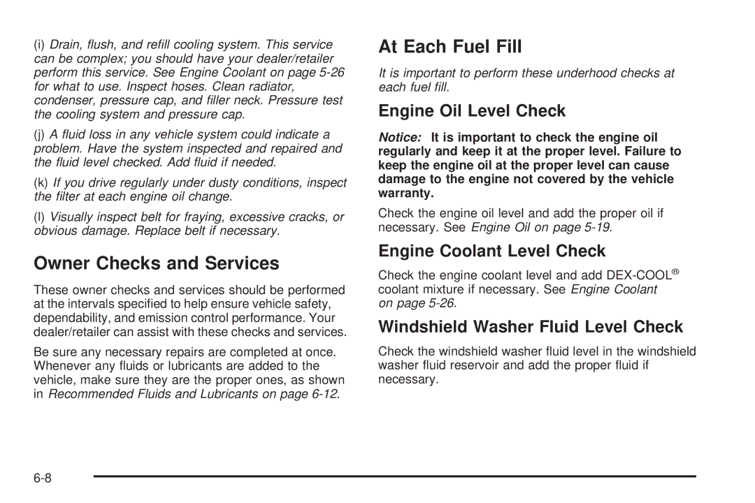 Chevrolet 2008 Owner Checks and Services, At Each Fuel Fill, Engine Oil Level Check, Engine Coolant Level Check 