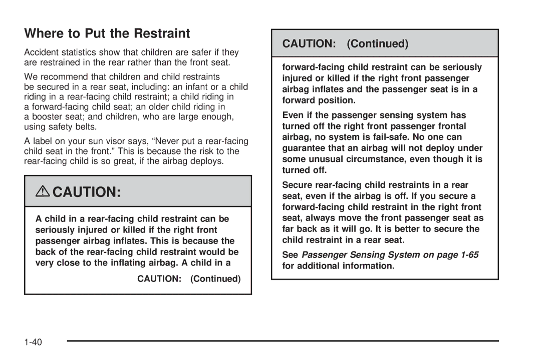 Chevrolet 2008 owner manual Where to Put the Restraint 