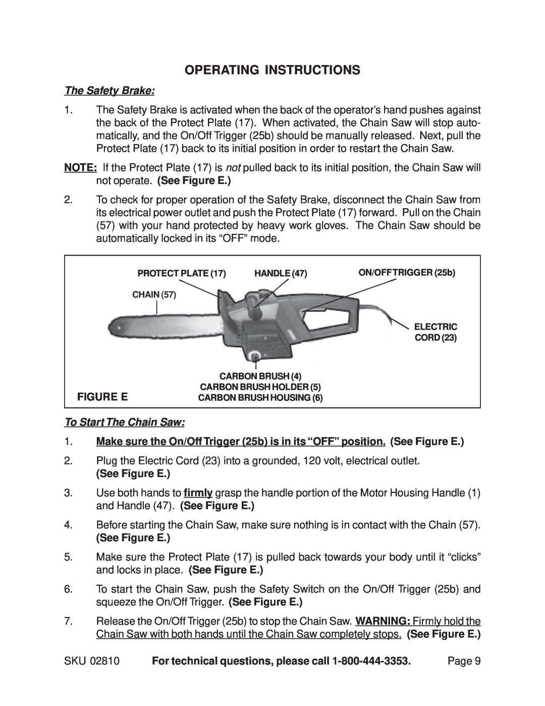 Chicago Electric 2810 manual Operating Instructions, The Safety Brake, To Start The Chain Saw, See Figure E 