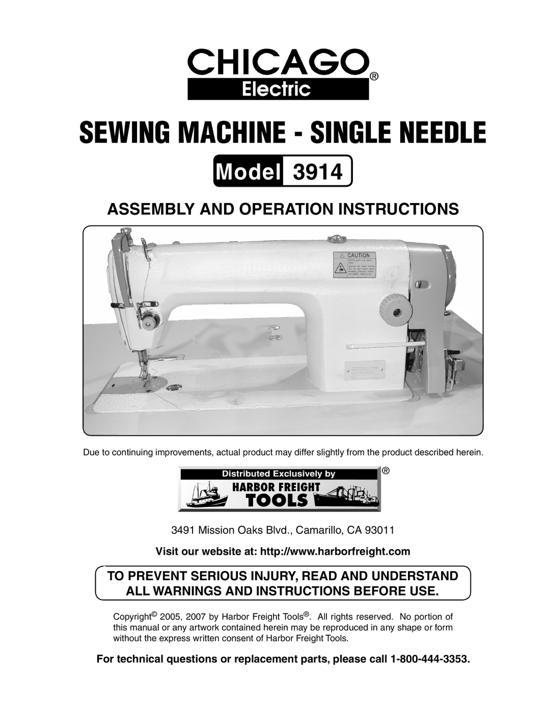 Chicago Electric 3914 manual Sewing Machine Single Needle, For technical questions or replacement parts, please call 